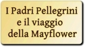 I Padri Pellegrini e il viaggio della Mayflower
